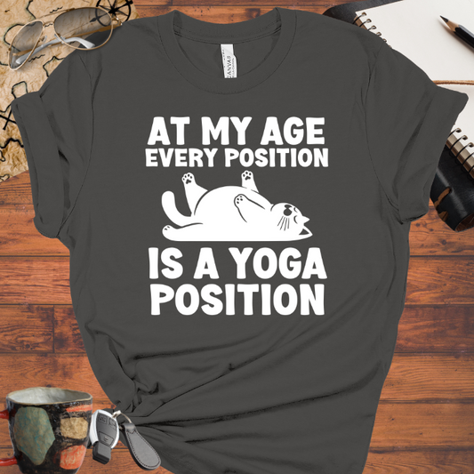 At My Age Every Position is a Yoga Position