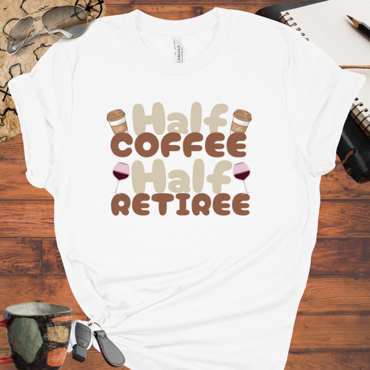 Half Coffee Half Retiree